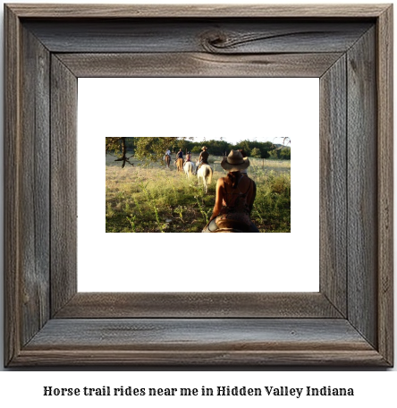 horse trail rides near me in Hidden Valley, Indiana